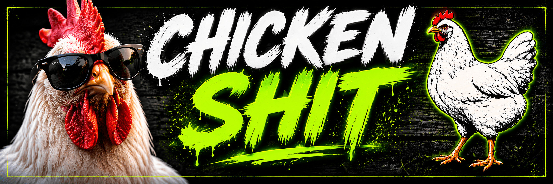Chicken $hit